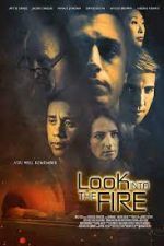 Watch Look Into the Fire Goojara