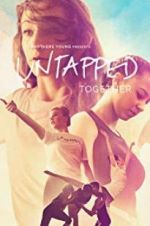 Watch Untapped Together Goojara