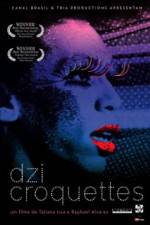 Watch Dzi Croquettes Goojara