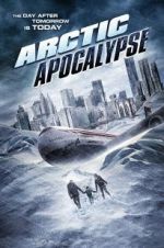 Watch Arctic Apocalypse Goojara