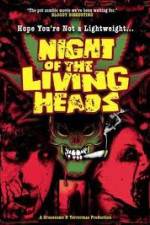 Watch Night Of The Living Heads Goojara
