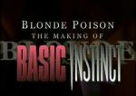 Watch Blonde Poison: The Making of \'Basic Instinct\' Goojara