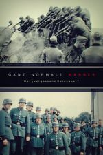 Watch Ganz normale Männer - Der \'vergessene Holocaust\' Goojara