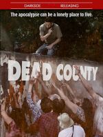 Watch Dead County Goojara