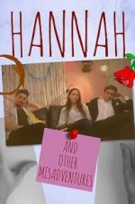 Watch Hannah: And Other Misadventures Goojara