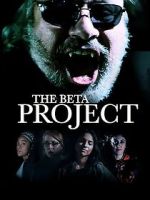Watch The Beta Project Goojara