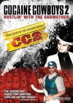 Watch Cocaine Cowboys 2 Goojara
