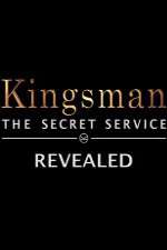 Watch Kingsman: The Secret Service Revealed Goojara