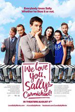Watch We Love You, Sally Carmichael! Goojara