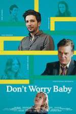 Watch Don't Worry Baby Goojara