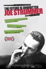 Watch Joe Strummer: The Future Is Unwritten Goojara