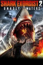 Watch Shark Exorcist 2 Goojara