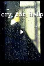 Watch Cry for Help Goojara