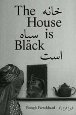 Watch The House Is Black (Short 1963) Goojara