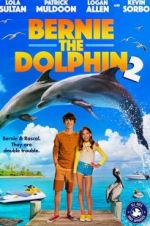 Watch Bernie the Dolphin 2 Goojara