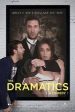 Watch The Dramatics: A Comedy Goojara