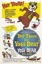 Watch Hey There, It\'s Yogi Bear Goojara