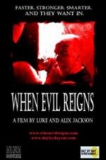 Watch When Evil Reigns Goojara