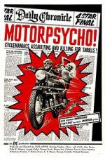 Watch Motorpsycho! Goojara
