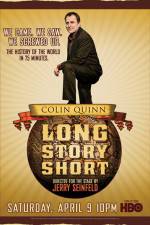 Watch Colin Quinn Long Story Short Goojara