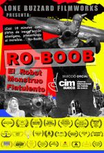 Watch Ro-Boob: The Farting Robot Monster (Short 2018) Goojara
