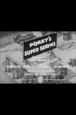 Watch Porky\'s Super Service (Short 1937) Goojara