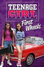 Watch Teenage Girl: First Wheels Goojara