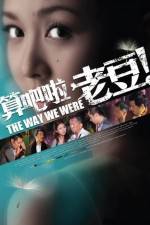 Watch The Way We Were (2011) Goojara