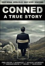 Watch Conned: A True Story Goojara
