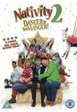 Watch Nativity 2: Danger in the Manger! Goojara