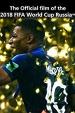 Watch The Official Film of 2018 FIFA World Cup Russia Goojara