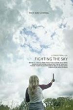 Watch Fighting the Sky Goojara