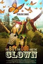 Watch The Boy, the Dog and the Clown Goojara