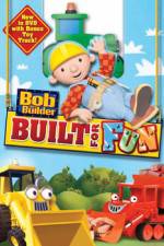 Watch Bob The Builder: Built For Fun Goojara