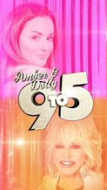 Watch Amber & Dolly: 9 to 5 Goojara