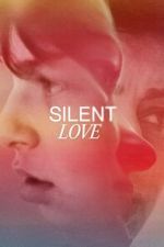 Watch Silent Love Goojara
