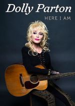 Watch Dolly Parton: Here I Am Goojara