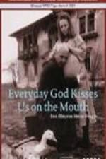 Watch În fiecare zi Dumnezeu ne saruta pe gura Goojara