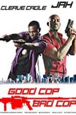 Watch Good Cop Bad Cop Goojara