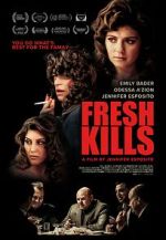 Watch Fresh Kills Goojara