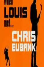 Watch When Louis Met Chris Eubank Goojara