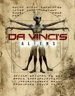 Watch Da Vinci\'s Aliens Goojara