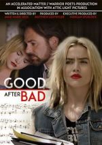Watch Good After Bad Goojara