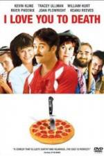 Watch I Love You to Death Goojara