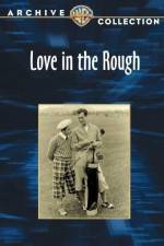 Watch Love in the Rough Goojara