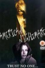 Watch American Nightmare Goojara