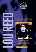 Watch Classic Albums: Lou Reed - Transformer Goojara