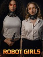 Watch Robot Girls Goojara