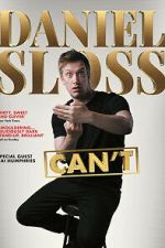 Watch Daniel Sloss: Can\'t Goojara