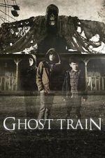 Watch Ghost Train Goojara
